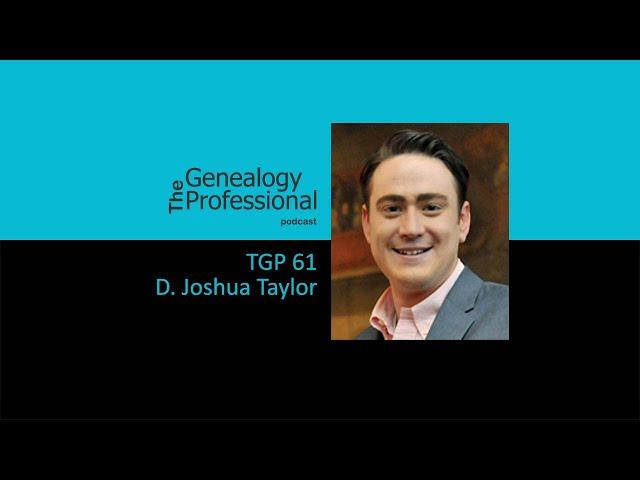 TGP 61 - D. Joshua Taylor - Career Professional