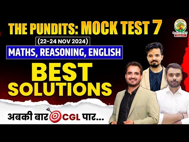 THE PUNDITS MOCK TEST 07 BEST SOLUTIONS || MATHS REASONING & ENGLISH BY RANKERS GURUKUL TEAM #ssc