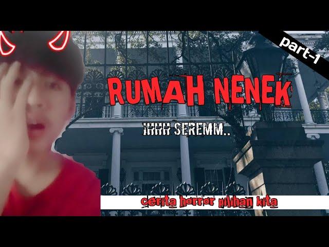 Chat Story Horror - Rumah Nenek