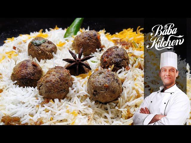 Beef Kofta Biryani Recipe by Baba Kitchen | How to Make Meatballs Biryani