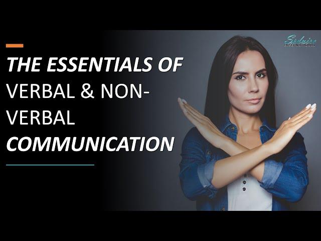 Program #1 - The Essentials of Verbal & Non-Verbal Communication | Seduire International