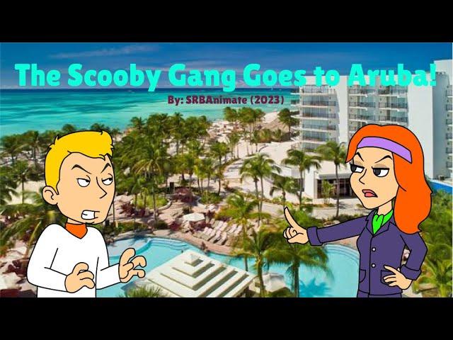 The Scooby Gang Goes to Aruba