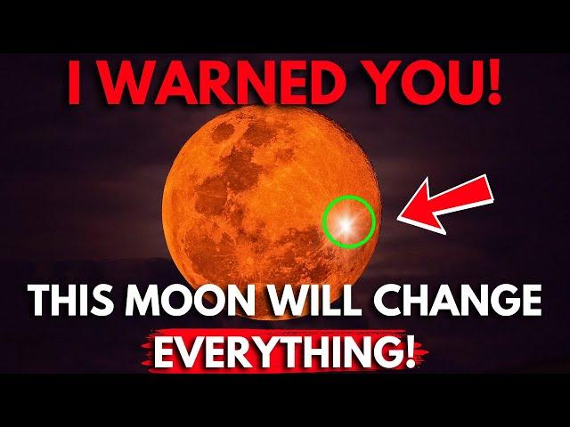 I Warned You!️Tonight Full Moon: A Celestial Event That Will Change Everything!