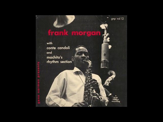 Gene Norman Presents Frank Morgan - 1955 Mono LP (GNP Vol 12)