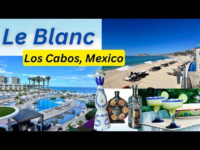 LE BLANC, Los Cabos/ BEST ALL INCLUSIVE & Adults Only/ Travel TIPS & Prices/ Honest Review & Opinion