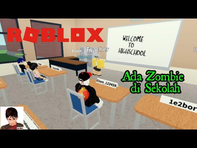 Ada ZOMBIE di Sekolah Gaeess... | Roblox Zombie Indonesia | AA Elson