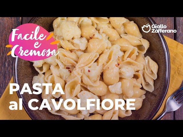 PASTA con CAVOLFIORE - pochi INGREDIENTI per un piatto SUPER CREMOSO