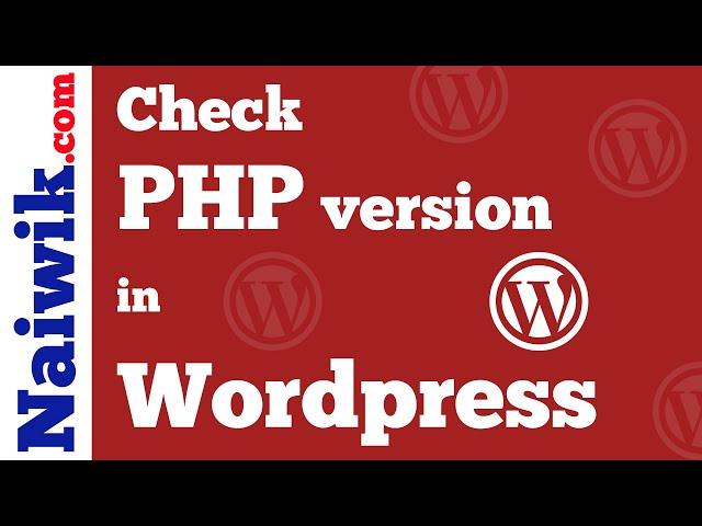 How to check PHP version in your Wordpress Website