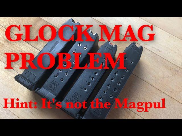 Glock G19 Magazine Problems