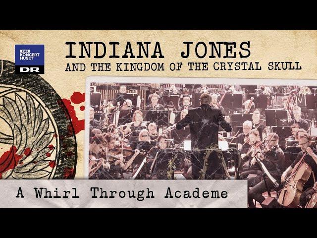 Indiana Jones: A Whirl Through Academe // Danish National Symphony Orchestra (Live)