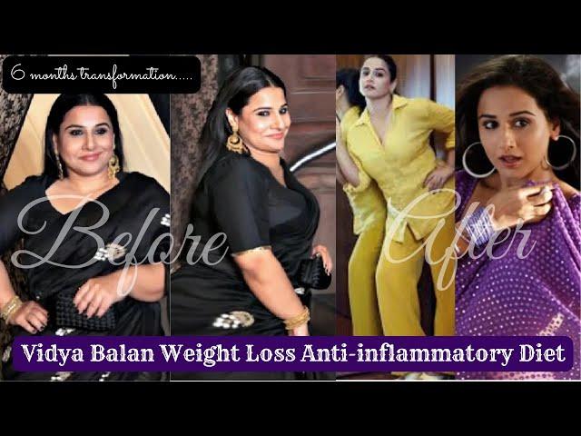 Vidya Balan Weight Loss   Anti-inflammatory Diet | Vidya Balan Weight Loss Diet Top Video