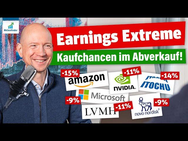 Earnings Extreme! 3 Kaufchancen im Abverkauf!