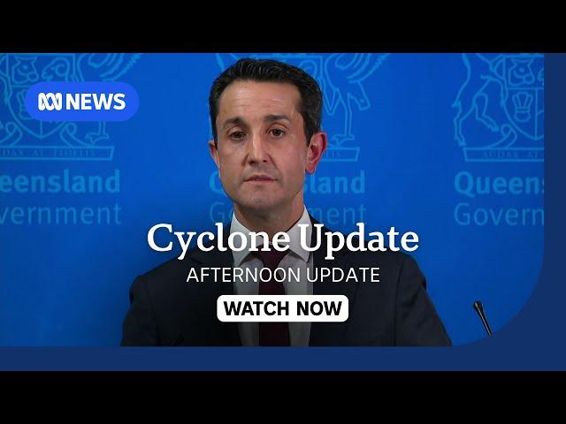 IN FULL: Queensland Premier provides an update on Tropical Cyclone Alfred | ABC NEWS