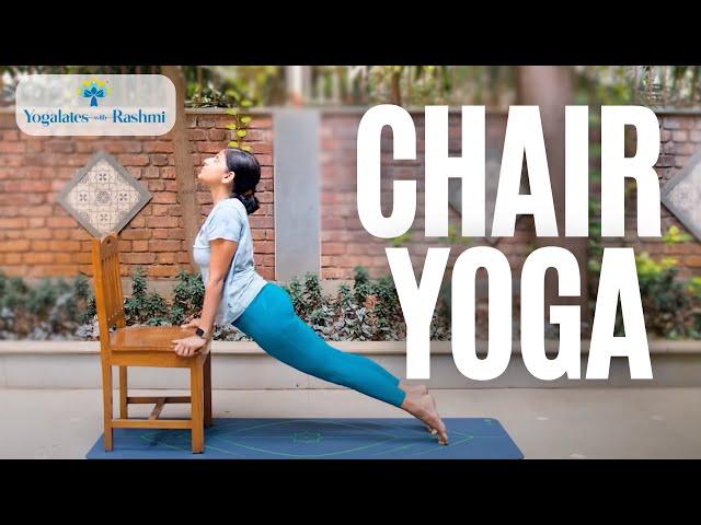 Chair Yoga I Yoga to Strengthen Legs & Core I Yogalates with Rashmi