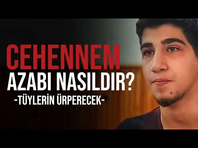 Cehennem Azabı Nasıldır? Tüylerin Ürperecek! | Yusuf Gürbüz