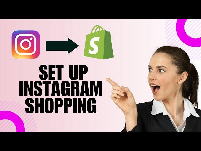 How to Setup Instagram Shopping with Shopify (EASY)