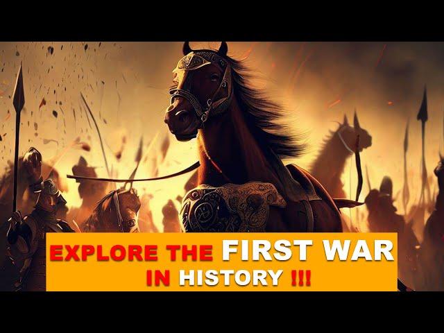 EXPLORE THE FIRST WAR IN HISTORY #explore #first #war #history #thexplorerz