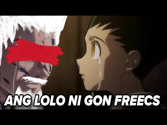 ANG LOLO NI GON FREECS | HUNTER X HUNTER TAGALOG