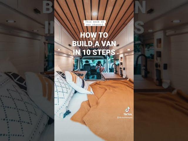 How to Build your VAN in 10 STEPS - Simplified process for beginners.