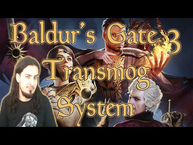 Baldur's Gate 3 Transmog System - Overview&FAST Install!