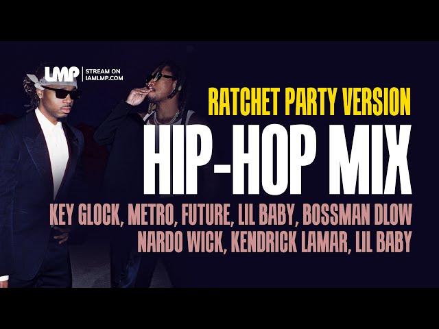 Hip-Hop Ratchet Party Summer Mix 2024 | Key Glock, Gorilla, Sexyy Red, Lil Baby, Future & More