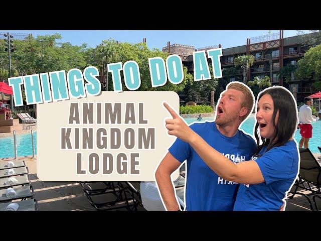 The TOP Things to Do At Disney's Animal Kingdom Lodge