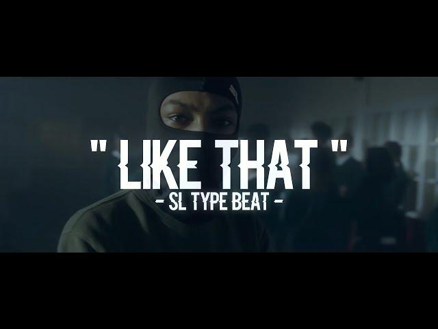 SL Type Beat Free - "Like That" - SL Type UK Rap Instrumental 2020