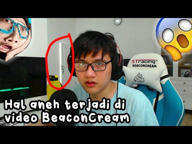 Hal aneh terjadi di video BeaconCream!?