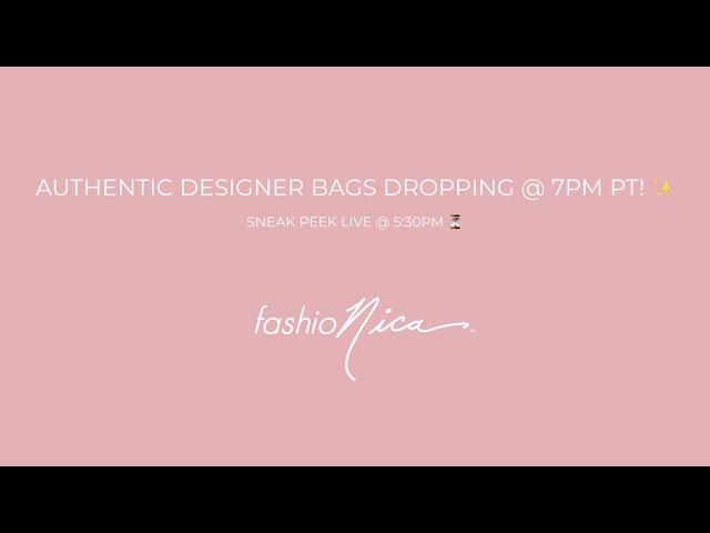 Live FashioNica Bag Drop  7/31 @5:30pm PT