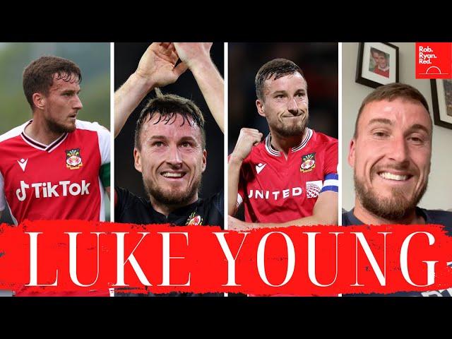 Inside the Mind of Luke Young: Life at Wrexham AFC