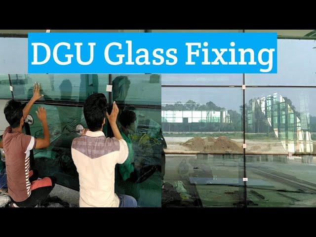 DGU Glass Fixing Step by Step