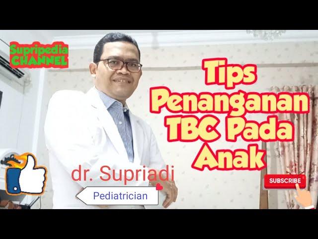 Tips Penanganan TBC Pada Anak