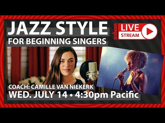 Jazz Vocal Style for Beginning Singers | 30 Day Singer