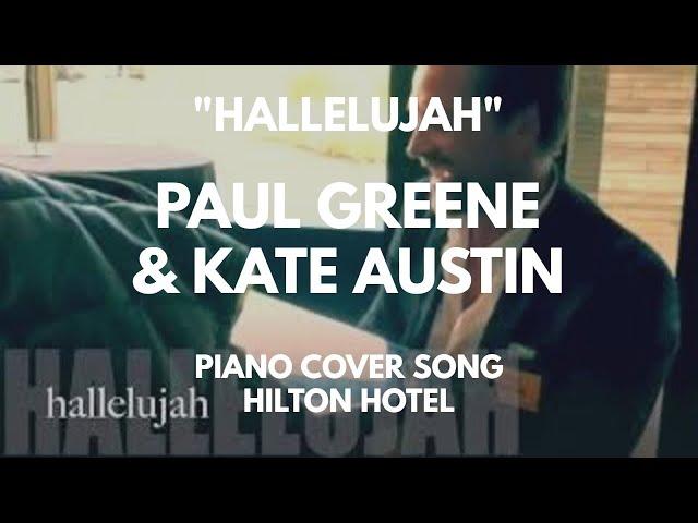 Hilton Hotel  cover "Hallelujah" by Paul Greene