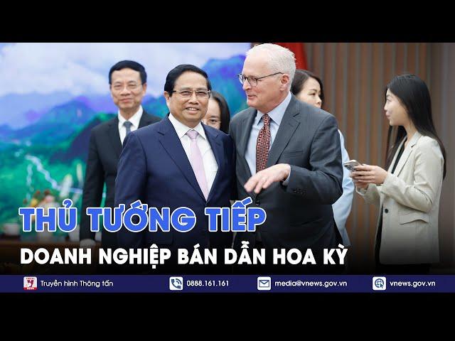 Thủ tướng Phạm Minh Chính tiếp các doanh nghiệp bán dẫn Hoa Kỳ - VNews