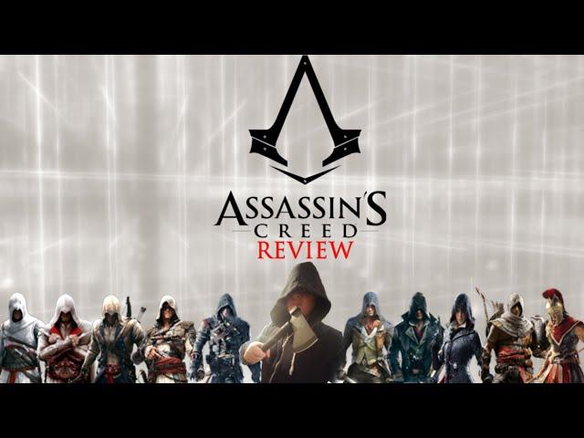 Assassin's Creed Series Retrospective [Spoilers!]