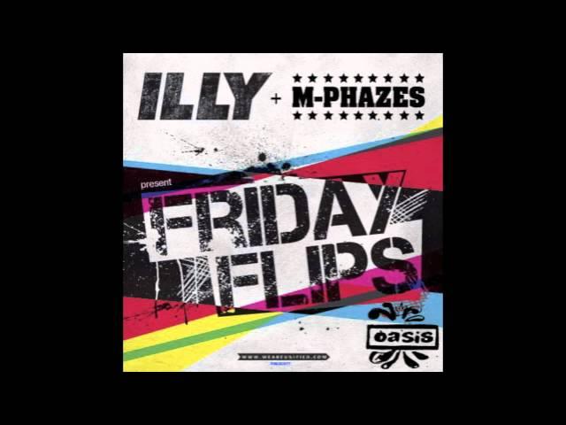 Wonderwall (Oasis) - Illy & M-Phazes "Friday Flips"