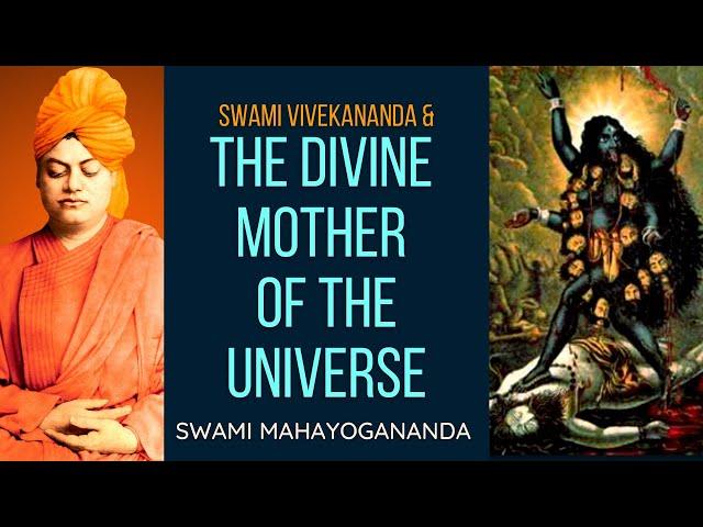 Swami Vivekananda’s experience of the Divine Mother Kali | Swami Mahayogananda