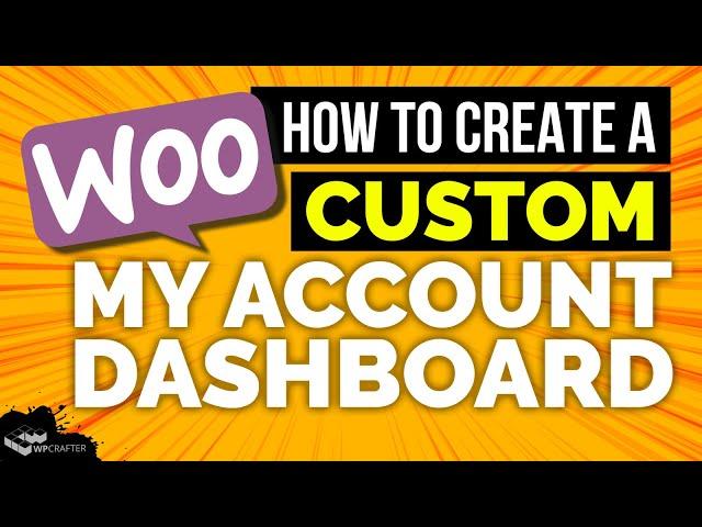 How To Customize WooCommerce My Account Page With Any WordPress Page Builder