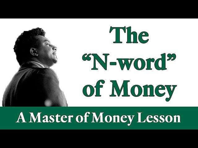 Reverend Ike Reveals the 'N-word' of money