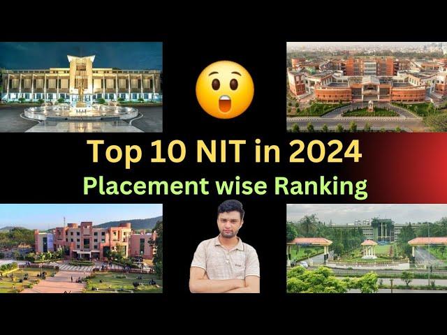 Top 10 NIT in 2024 Placement-wise | According to Placements | Median Package, Placement Rate