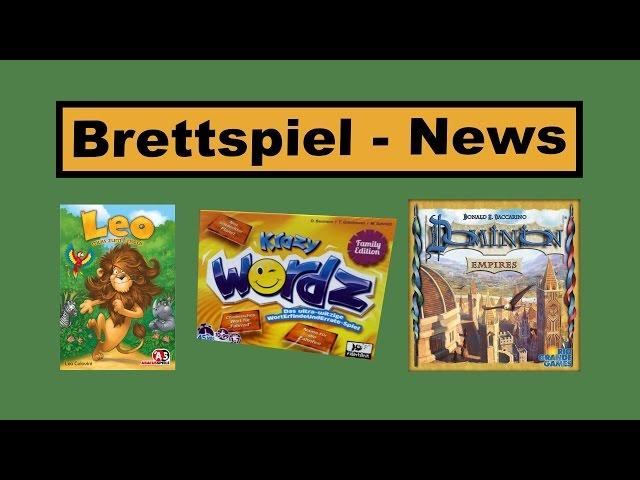 Leo, Krazy Wordz, Dominion Empire - Brettspiel News #55