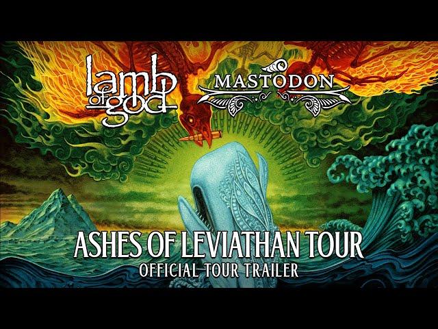 Lamb of God x Mastodon: Ashes Of Leviathan Tour 2024