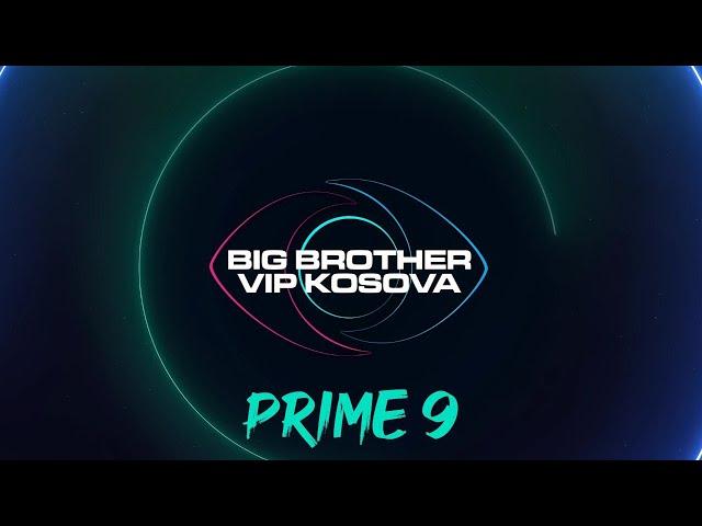 PRIME 9 - Big Brother VIP Kosova 3 - 15.11.2024