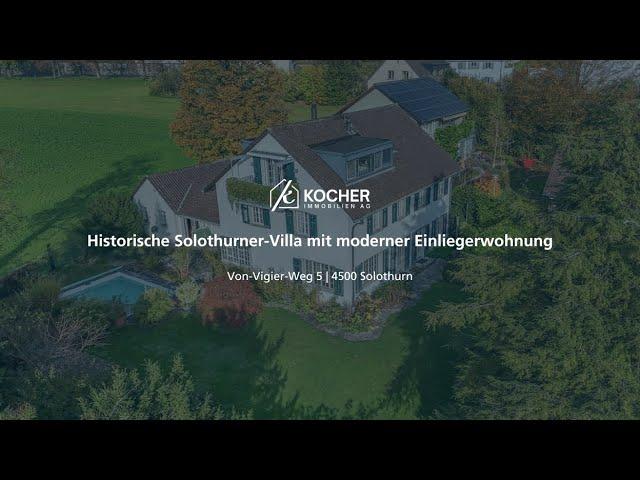 Neu im Verkauf: Historische Solothurner-Villa mit moderner Einliegerwohnung