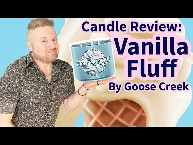 Candle Review: Vanilla Fluff by Goose Creek