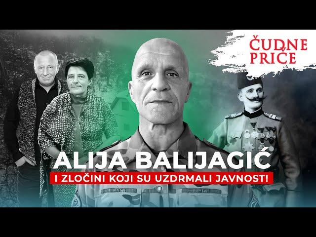 ČUDNE PRICE 265 - ALIJA BALIJAGIĆ i zločini koji su uzdrmali javnost‼️