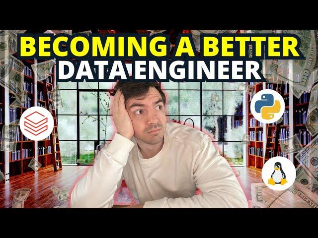 Optimizing Your Data Infrastructure - How To Become A Better Data Engineer