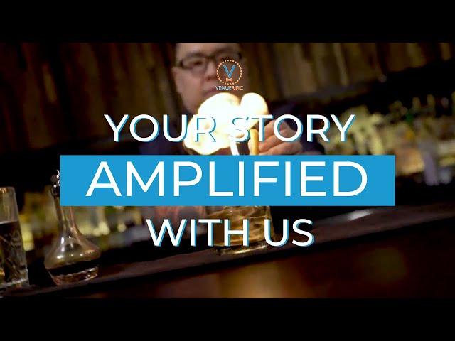 Your Story Amplified With Us - Venuerific Content Production