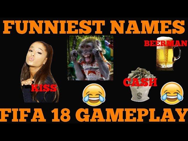 FIFA 18 ULTIMATE TEAM FUNNY PLAYER NAMES (online gameplay)